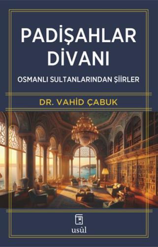 Padişahlar Divanı Padişahlar Divanı