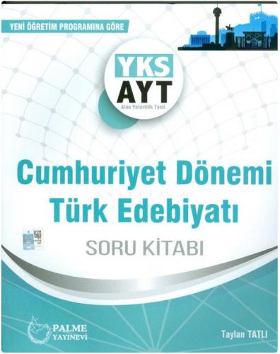 Palme AYT Cumhuriyet Dönemi Türk Edebiyatı Soru Kitabı (Yeni)