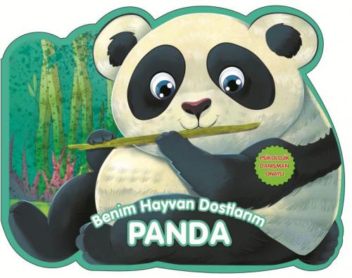 Panda - Benim Hayvan Dostlarım (Ciltli)