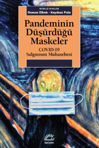 Pandeminin Düsürdügü Maskeler - COVID-19 Salgininin Muhasebesi Pandeminin Düsürdügü Maskeler - COVID-19 Salgininin Muhasebesi