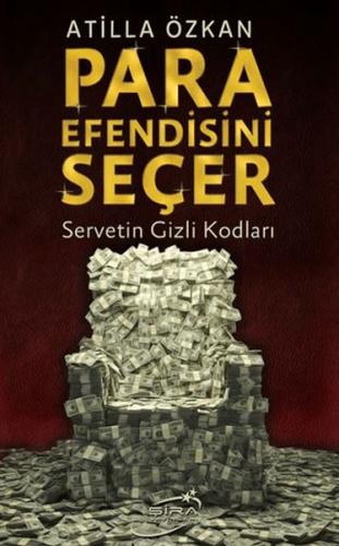 Para Efendisini Seçer