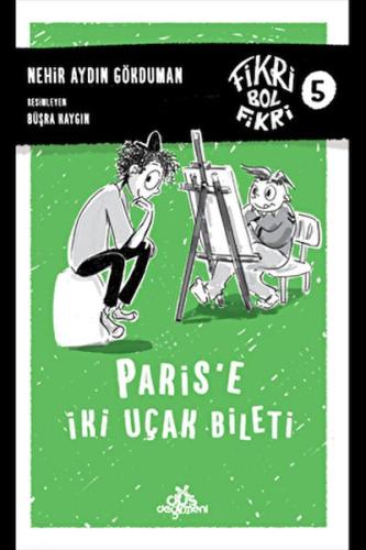 Paris'e İki Uçak Bileti - Fikri Bol Fikri 5