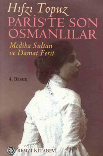Paris'te Son Osmanlılar Mediha Sultan ve Damat Ferit