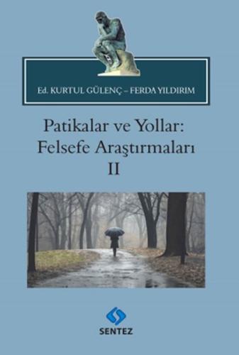 Patikalar ve Yollar: Felsefe Araştırmaları II