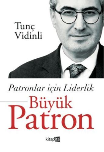 Patronlar İçin Liderlik Büyük Patron Patronlar İçin Liderlik Büyük Patron