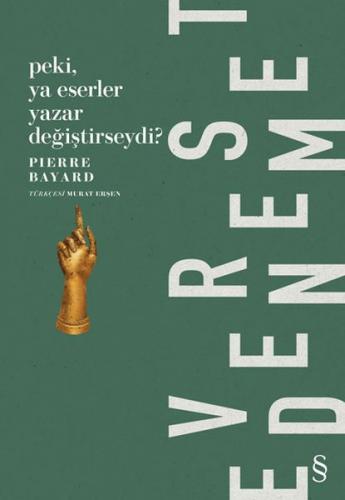 Peki, Ya Eserler Yazar Değiştirseydi? Peki, Ya Eserler Yazar Değiştirseydi?