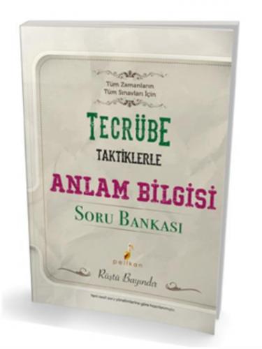 Pelikan Tecrübe Taktiklerle Anlam Bilgisi Soru Bankası