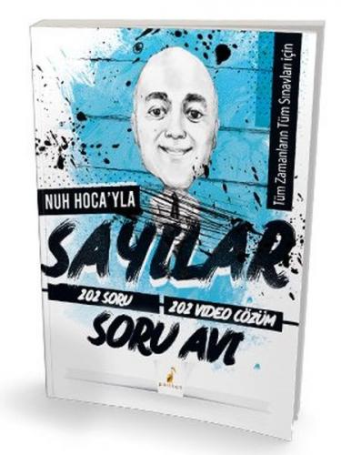 Pelikan Tüm Sınavlar için Nuh Hocayla Sayılar Soru Avı 202 Çözümlü Sor