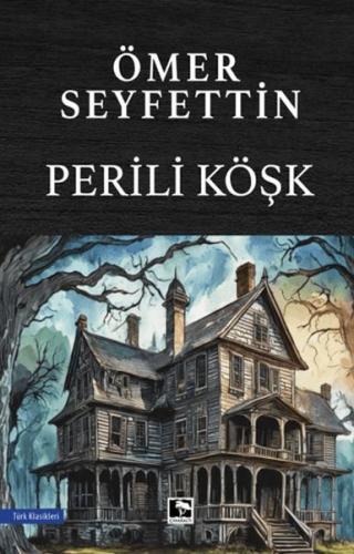 Perili Köşk Perili Köşk