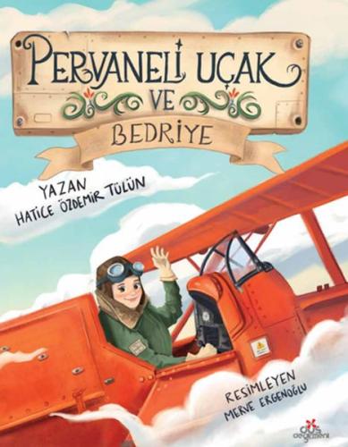 Pervaneli Uçak ve Bedriye Pervaneli Uçak ve Bedriye