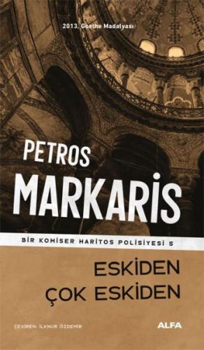 Petros Markaris - Eskiden Çok Eskiden Petros Markaris - Eskiden Çok Eskiden