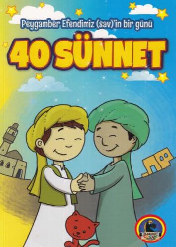 Peygamber Efendimiz (Sav)'in Bir Günü 40 Sünnet
