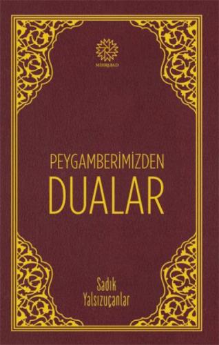 Peygamberimizden Dualar Peygamberimizden Dualar