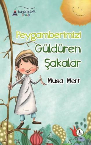 Peygamberimizi Güldüren Sakalar Peygamberimizi Güldüren Sakalar