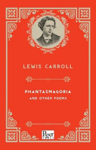 Phantasmagoria and Other Poems (İngilizce Kitap)