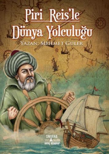 Piri Reis'le Dünya Yolculuğu Piri Reis'le Dünya Yolculuğu