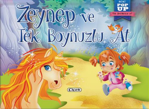 Pop Up Mini Masallar - Zeynep ve Tek Boynuzlu At Pop Up Mini Masallar - Zeynep ve Tek Boynuzlu At