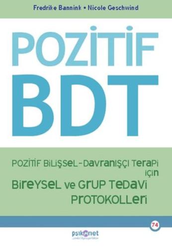 Pozitif Bilişsel-Davranışçı Terapi İçin Bireysel ve Grup Tedavi Protok
