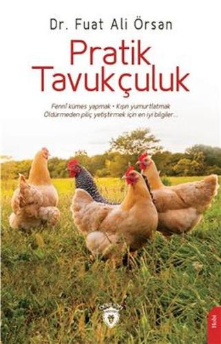 Pratik Tavukçuluk Pratik Tavukçuluk
