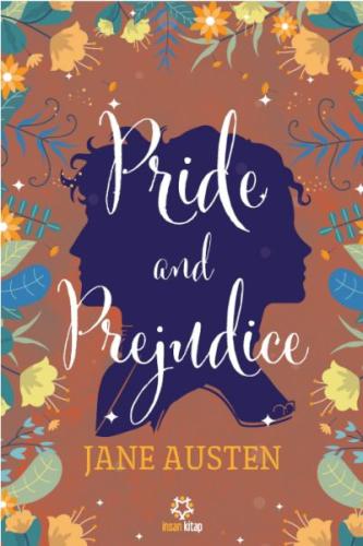 Pride and Prejudice Pride and Prejudice