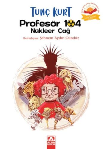 Profesör 104 Nükleer Çağ Profesör 104 Nükleer Çağ