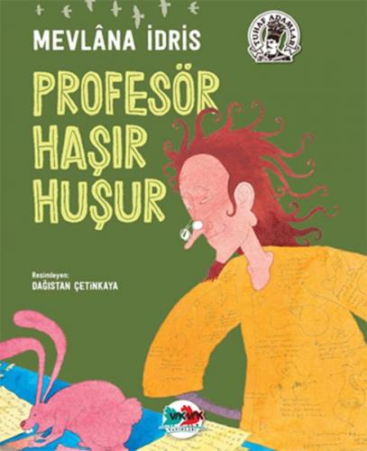 Profesör Haşır Huşur (Ciltli)