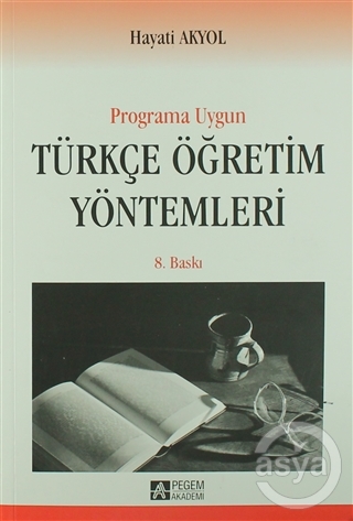 Programa Uygun Türkçe Öğretim Yöntemleri