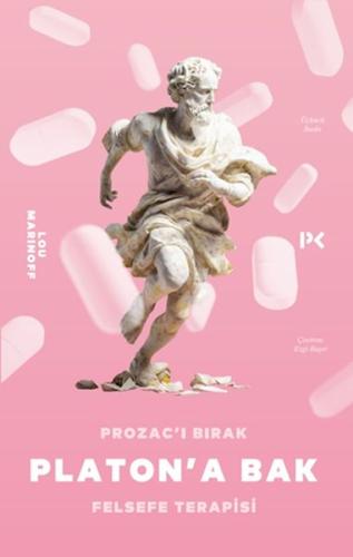 Prozac'ı Bırak Platon'a Bak