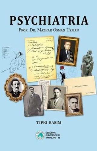Psychiatria (Psikiyatri) - Tıpkı Basım Psychiatria (Psikiyatri) - Tıpkı Basım