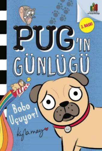 Pug'ın Günlüğü - Bobo Uçuyor