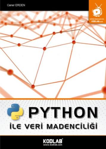 Python İle Veri Madenciliği Python İle Veri Madenciliği