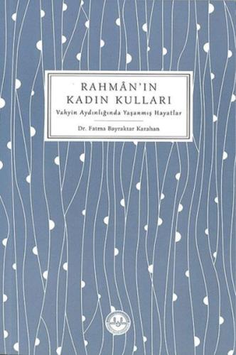 Rahman'ın Kadın Kulları