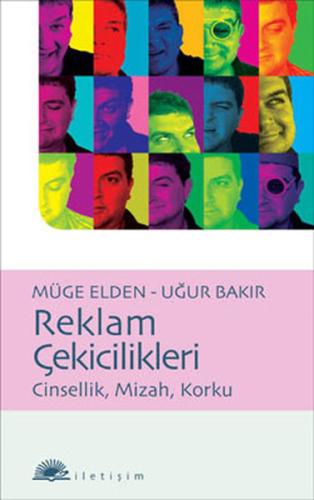 Reklam Çekicilikleri  Cinsellik, Mizah, Korku
