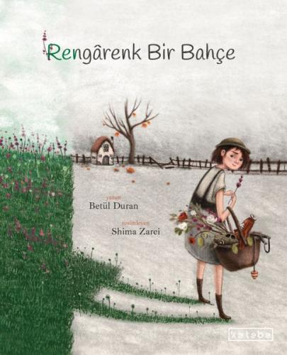 Rengarenk Bir Bahçe Rengarenk Bir Bahçe