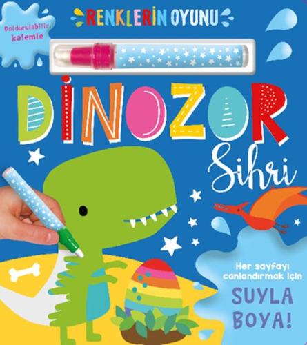 Renklerin Oyunu – Dinozor Sihri (Su Doldurulabilir Kalemli) Renklerin Oyunu – Dinozor Sihri (Su Doldurulabilir Kalemli)
