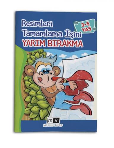 Resimleri Tamamla İşini Yarım Bırakma 3-5 Yaş