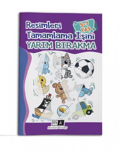 Resimleri Tamamla İşini Yarım Bırakma 5-7 Yaş