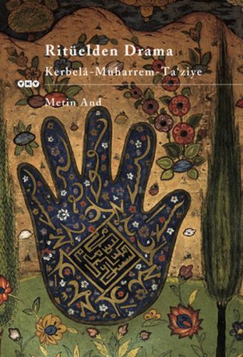 Ritüelden Drama Kerbela - Muharrem - Ta' ziye