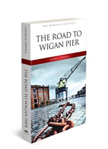 Road To Wigan Pier