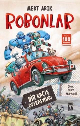 Robonlar - Bir Kaçış Operasyonu Robonlar - Bir Kaçış Operasyonu