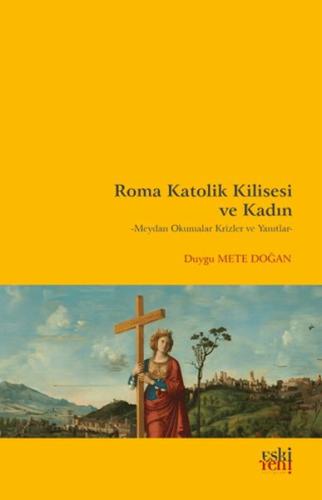 Roma Katolik Kilisesi ve Kadın Roma Katolik Kilisesi ve Kadın