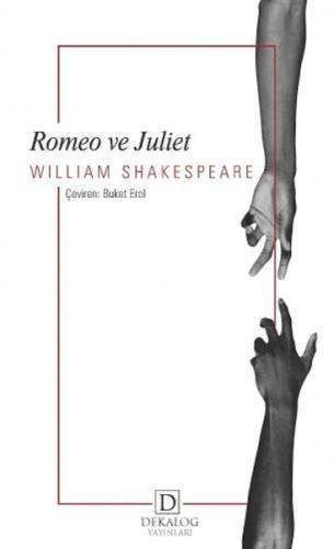 Romeo ve Juliet Romeo ve Juliet