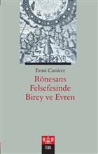 Rönesans Felsefesinde Birey ve Evren