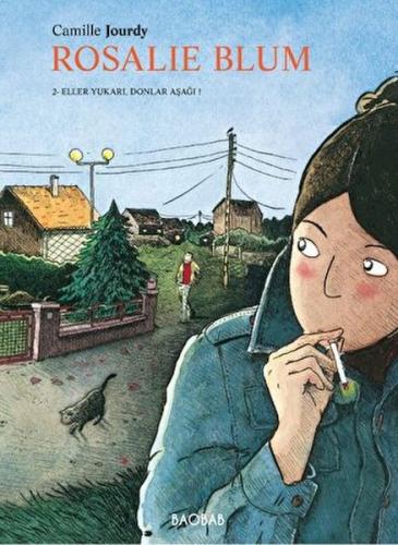 Rosalie Blum 2 - Eller Yukarı, Donlar Aşağı! Rosalie Blum 2 - Eller Yukarı, Donlar Aşağı!