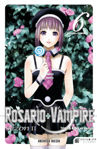 Rosario + Vampire -Tılsımlı Kolye ve Vampir Sezon 2 Cilt 6 Rosario + Vampire -Tılsımlı Kolye ve Vampir Sezon 2 Cilt 6