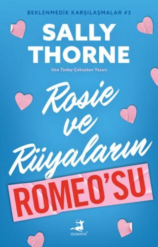 Rosıe Ve Rüyaların Romeo'Su - Beklenmedik Karşılaşmalar 3 Rosıe Ve Rüyaların Romeo'Su - Beklenmedik Karşılaşmalar 3