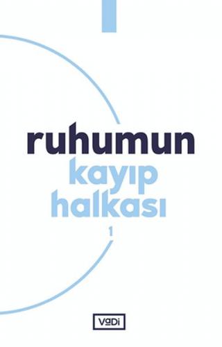 Ruhumun Kayıp Halkası - 1