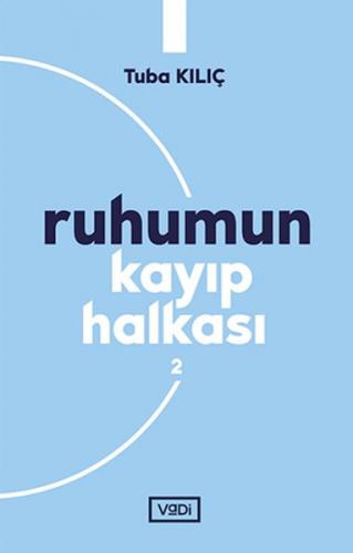 Ruhumun Kayıp Halkası - 2