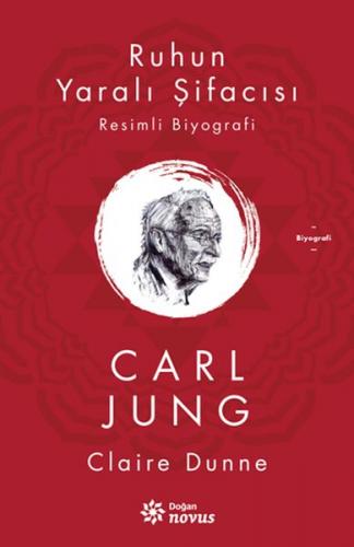 Ruhun Yaralı Şifacısı Carl Jung