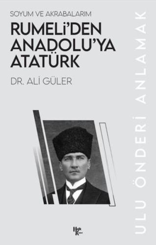 Rumeli'den Anadolu'ya Atatürk